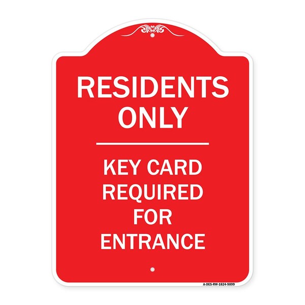 Signmission Residence-only-key Card Heavy-Gauge Aluminum Architectural Sign, 24" x 18", RW-1824-9899 A-DES-RW-1824-9899 - main